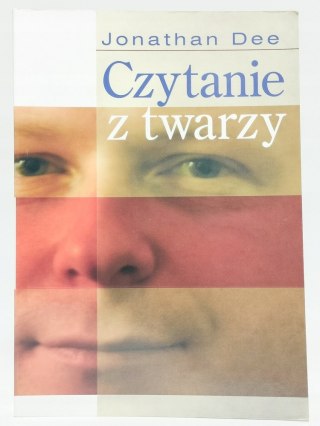 Czytanie z twarzy. Jonathan Dee