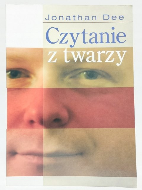 Czytanie z twarzy. Jonathan Dee