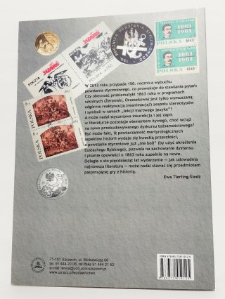 Gra z historią. Powstanie styczniowe w prozie polskiej. Ewa Tierling-Śledź
