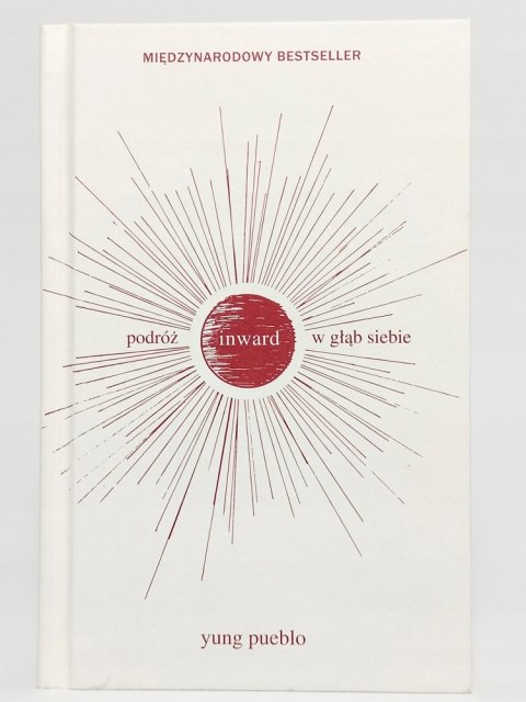 Inward. Podróż w głąb siebie. Yung Pueblo
