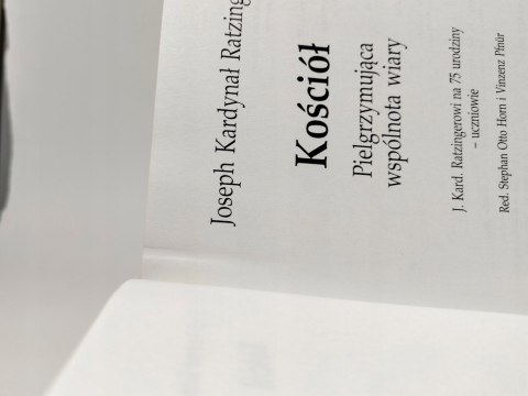 Kościół. Pielgrzymująca wspólnota wiary. Joseph Ratzinger