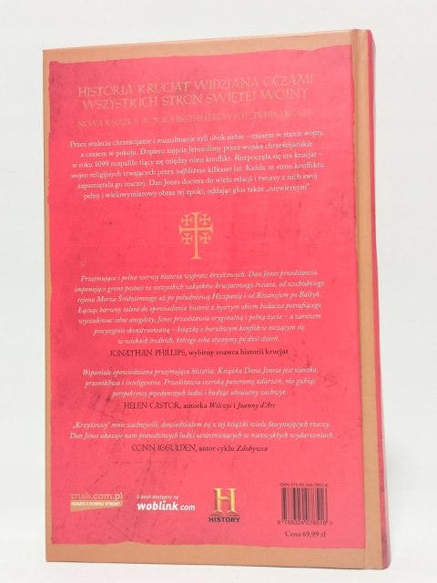 Krzyżowcy. Epicka historia wojen o Ziemię Świętą. Dan Jones