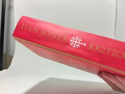 Krzyżowcy. Epicka historia wojen o Ziemię Świętą. Dan Jones