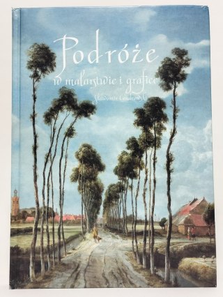 Podróże w malarstwie i grafice. Sławomir Cendrowski