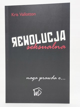 Rewolucja seksualna. Kris Vallotton