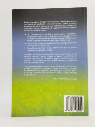 Schizofrenia, wzmacnianie zdolności samostanowienia. Andrzej Kokoszka