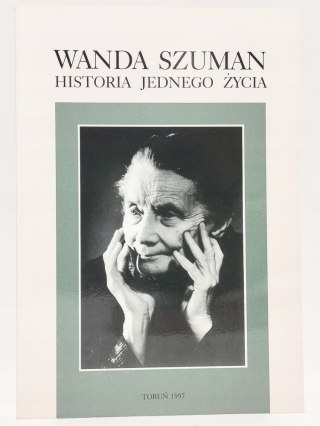 Wanda Szuman. Historia jednego życia. Redakcja Czesław Łapicz