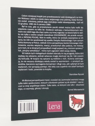 Wołowskie obrazki ze stanu Wojny Polsko Jaruzelskiej 1981-1989