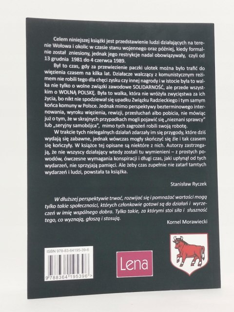 Wołowskie obrazki ze stanu Wojny Polsko Jaruzelskiej 1981-1989