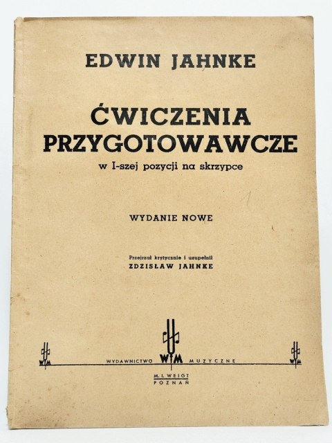 Ćwiczenia przygotowawcze w I-szej pozycji na skrzypce. Edwin Jahnke (1948r)