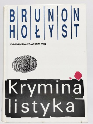 Kryminalistyka. Brunon Hołyst