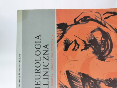 Neurologia kliniczna. Roman Mazur
