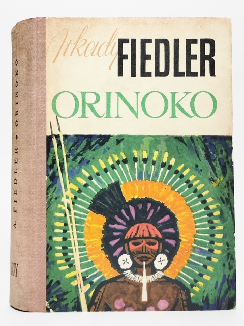 Orinoko . Arkady Fiedler