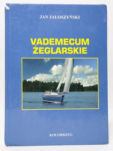 Vademecum Żeglarskie. Jan Jałoszyński