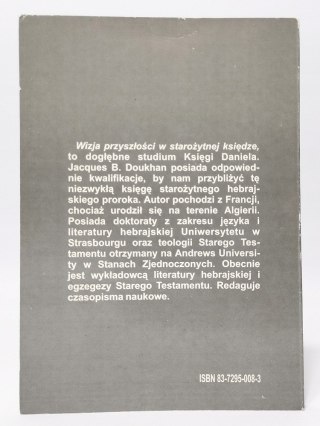 Wizja przyszłości w starożytnej księdze. Jacques B. Doukhan
