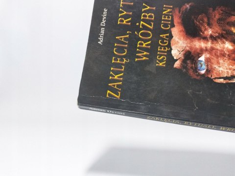 Zaklęcia, rytuały, wróżby. Księga Cieni. Adrian Devine